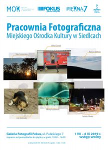 Wystawa Pracowni Fotograficznej MOK 2019